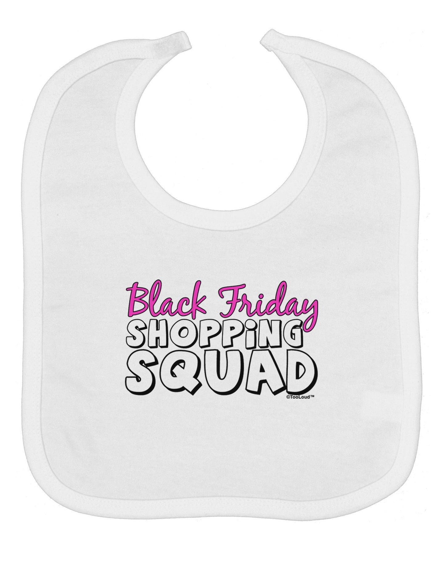 Black Friday Shopping Squad Baby Bib