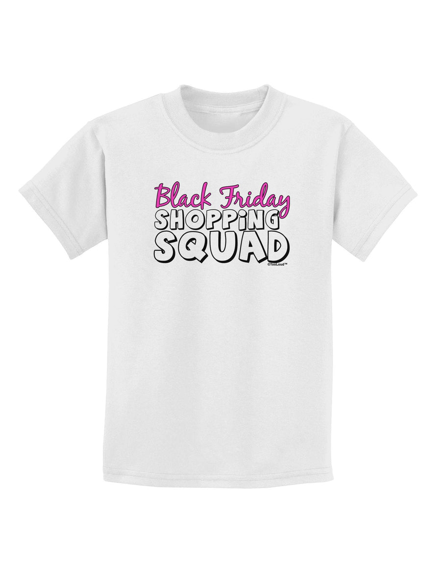 Black Friday Shopping Squad Childrens T-Shirt-Childrens T-Shirt-TooLoud-White-X-Large-Davson Sales