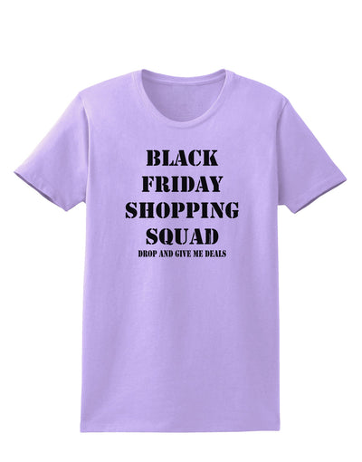 Black Friday Shopping Squad - Drop and Give Me Deals Womens T-Shirt-Womens T-Shirt-TooLoud-Lavender-X-Small-Davson Sales