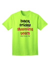 Black Friday Shopping Team - Premium 'Shop Til You Drop' Adult T-Shirt Collection-Mens T-shirts-TooLoud-Neon-Green-Small-Davson Sales