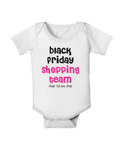 Black Friday Shopping Team - Shop Til You Drop Baby Romper Bodysuit-Baby Romper-TooLoud-White-06-Months-Davson Sales