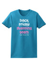 Black Friday Shopping Team - Shop Til You Drop Womens Dark T-Shirt-TooLoud-Turquoise-X-Small-Davson Sales