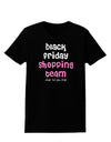 Black Friday Shopping Team - Shop Til You Drop Womens Dark T-Shirt-TooLoud-Black-X-Small-Davson Sales