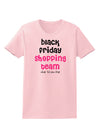 Black Friday Shopping Team - Shop Til You Drop Womens T-Shirt-Womens T-Shirt-TooLoud-PalePink-X-Small-Davson Sales