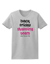 Black Friday Shopping Team - Shop Til You Drop Womens T-Shirt-Womens T-Shirt-TooLoud-AshGray-X-Small-Davson Sales