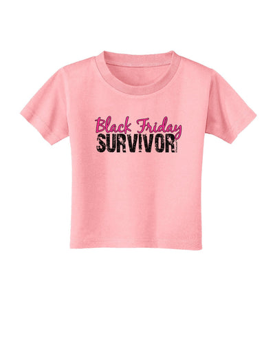 Black Friday Survivor Toddler T-Shirt-Toddler T-Shirt-TooLoud-Candy-Pink-4T-Davson Sales