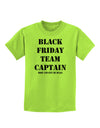 Black Friday Team Captain - Drop and Give Me Deals Childrens T-Shirt-Childrens T-Shirt-TooLoud-Lime-Green-X-Small-Davson Sales