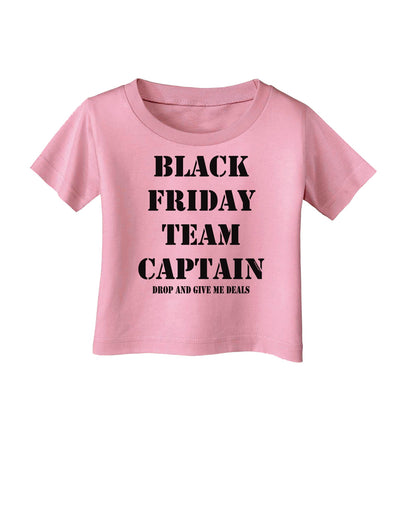 Black Friday Team Captain - Drop and Give Me Deals Infant T-Shirt-Infant T-Shirt-TooLoud-Candy-Pink-06-Months-Davson Sales