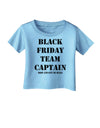 Black Friday Team Captain - Drop and Give Me Deals Infant T-Shirt-Infant T-Shirt-TooLoud-Aquatic-Blue-06-Months-Davson Sales