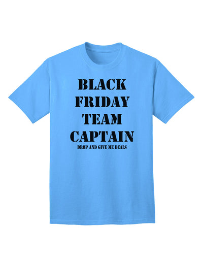 Black Friday Team Captain - 'Drop and Give Me Deals' Premium Adult T-Shirt for Ecommerce Savvy Shoppers-Mens T-shirts-TooLoud-Aquatic-Blue-Small-Davson Sales