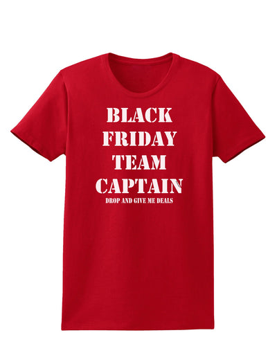 Black Friday Team Captain - Drop and Give Me Deals Womens Dark T-Shirt-TooLoud-Red-X-Small-Davson Sales