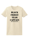 Black Friday Team Captain - Drop and Give Me Deals Womens T-Shirt-Womens T-Shirt-TooLoud-Natural-X-Small-Davson Sales