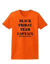 Black Friday Team Captain - Drop and Give Me Deals Womens T-Shirt-Womens T-Shirt-TooLoud-Orange-X-Small-Davson Sales