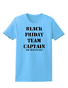 Black Friday Team Captain - Drop and Give Me Deals Womens T-Shirt-Womens T-Shirt-TooLoud-Aquatic-Blue-X-Small-Davson Sales