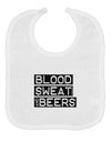 Blood Sweat and Beers Design Baby Bib by TooLoud
