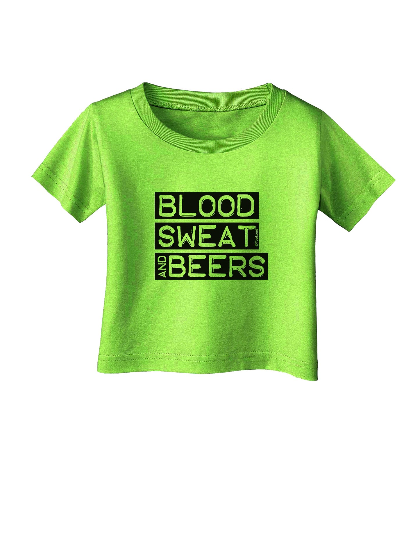 Blood Sweat and Beers Design Infant T-Shirt by TooLoud-Infant T-Shirt-TooLoud-Lime-Green-06-Months-Davson Sales