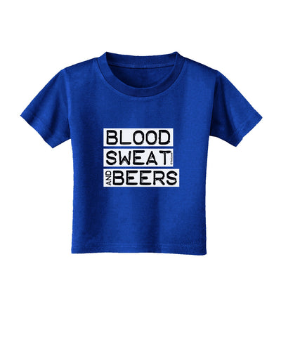 Blood Sweat and Beers Design Toddler T-Shirt Dark by TooLoud-Toddler T-Shirt-TooLoud-Royal-Blue-2T-Davson Sales