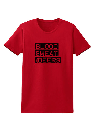 Blood Sweat and Beers Design Womens T-Shirt by TooLoud-Womens T-Shirt-TooLoud-Red-X-Small-Davson Sales