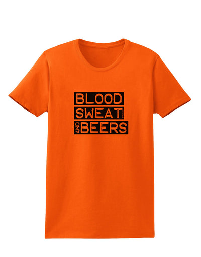 Blood Sweat and Beers Design Womens T-Shirt by TooLoud-Womens T-Shirt-TooLoud-Orange-X-Small-Davson Sales