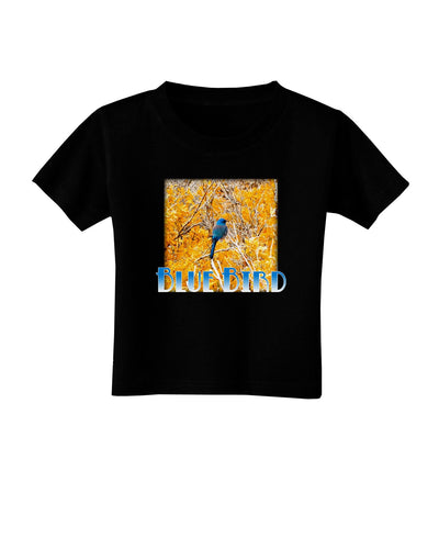 Blue Bird In Yellow Text Toddler T-Shirt Dark-Toddler T-Shirt-TooLoud-Black-4T-Davson Sales