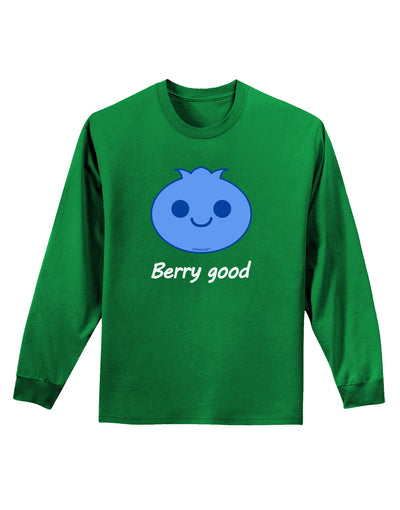 Blueberry - Berry Good Adult Long Sleeve Dark T-Shirt-TooLoud-Kelly-Green-Small-Davson Sales