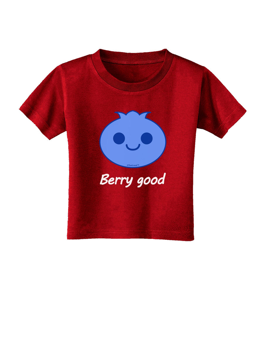 Blueberry - Berry Good Toddler T-Shirt Dark-Toddler T-Shirt-TooLoud-Black-2T-Davson Sales