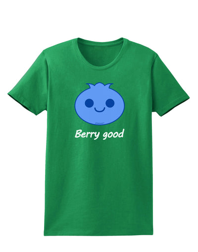 Blueberry - Berry Good Womens Dark T-Shirt-Womens T-Shirt-TooLoud-Kelly-Green-X-Small-Davson Sales