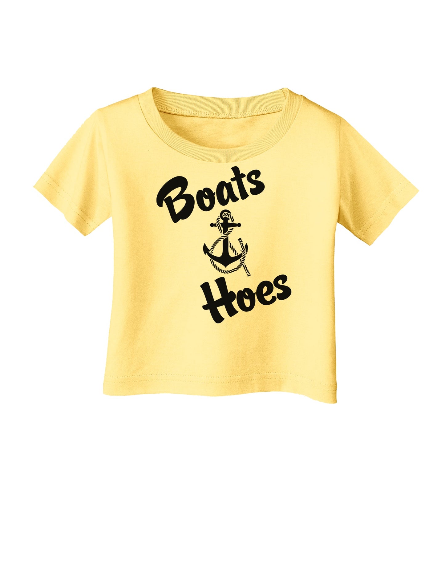 Boats and Hoes Infant T-Shirt-Infant T-Shirt-TooLoud-Daffodil-Yellow-06-Months-Davson Sales