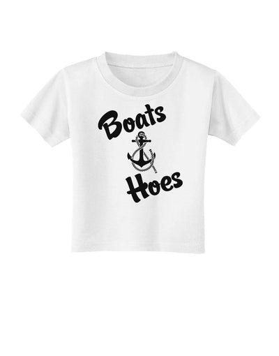 Boats and Hoes Toddler T-Shirt-Toddler T-Shirt-TooLoud-White-2T-Davson Sales