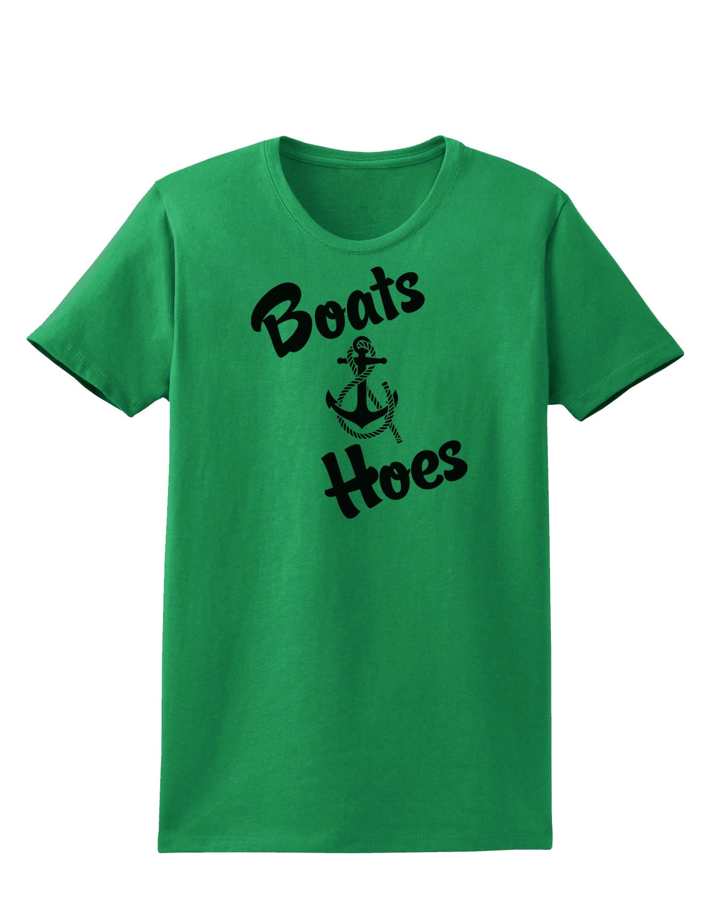 Boats and Hoes Womens T-Shirt-Womens T-Shirt-TooLoud-Kelly-Green-X-Small-Davson Sales