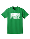 Born Free Adult Dark T-Shirt by TooLoud-Mens T-Shirt-TooLoud-Kelly-Green-Small-Davson Sales