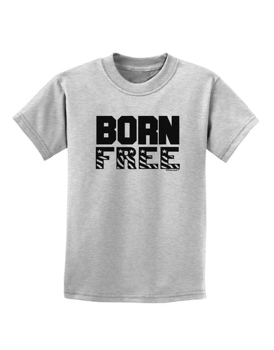 Born Free Childrens T-Shirt by TooLoud-Childrens T-Shirt-TooLoud-AshGray-X-Small-Davson Sales