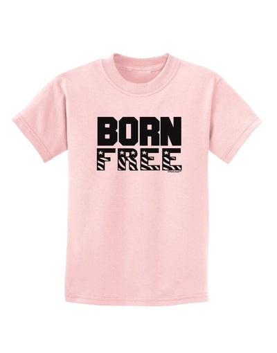 Born Free Childrens T-Shirt by TooLoud-Childrens T-Shirt-TooLoud-PalePink-X-Small-Davson Sales