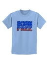 Born Free Color Childrens T-Shirt by TooLoud-Childrens T-Shirt-TooLoud-Light-Blue-X-Small-Davson Sales