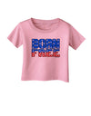 Born Free Color Infant T-Shirt by TooLoud-Infant T-Shirt-TooLoud-Candy-Pink-06-Months-Davson Sales