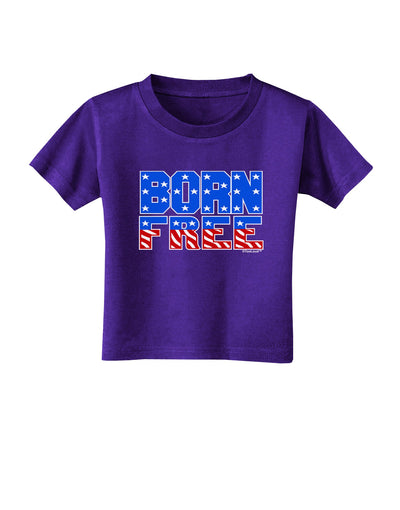 Born Free Color Toddler T-Shirt Dark by TooLoud-Toddler T-Shirt-TooLoud-Purple-2T-Davson Sales