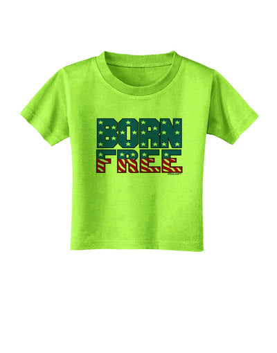 Born Free Color Toddler T-Shirt by TooLoud-Toddler T-Shirt-TooLoud-Lime-Green-2T-Davson Sales