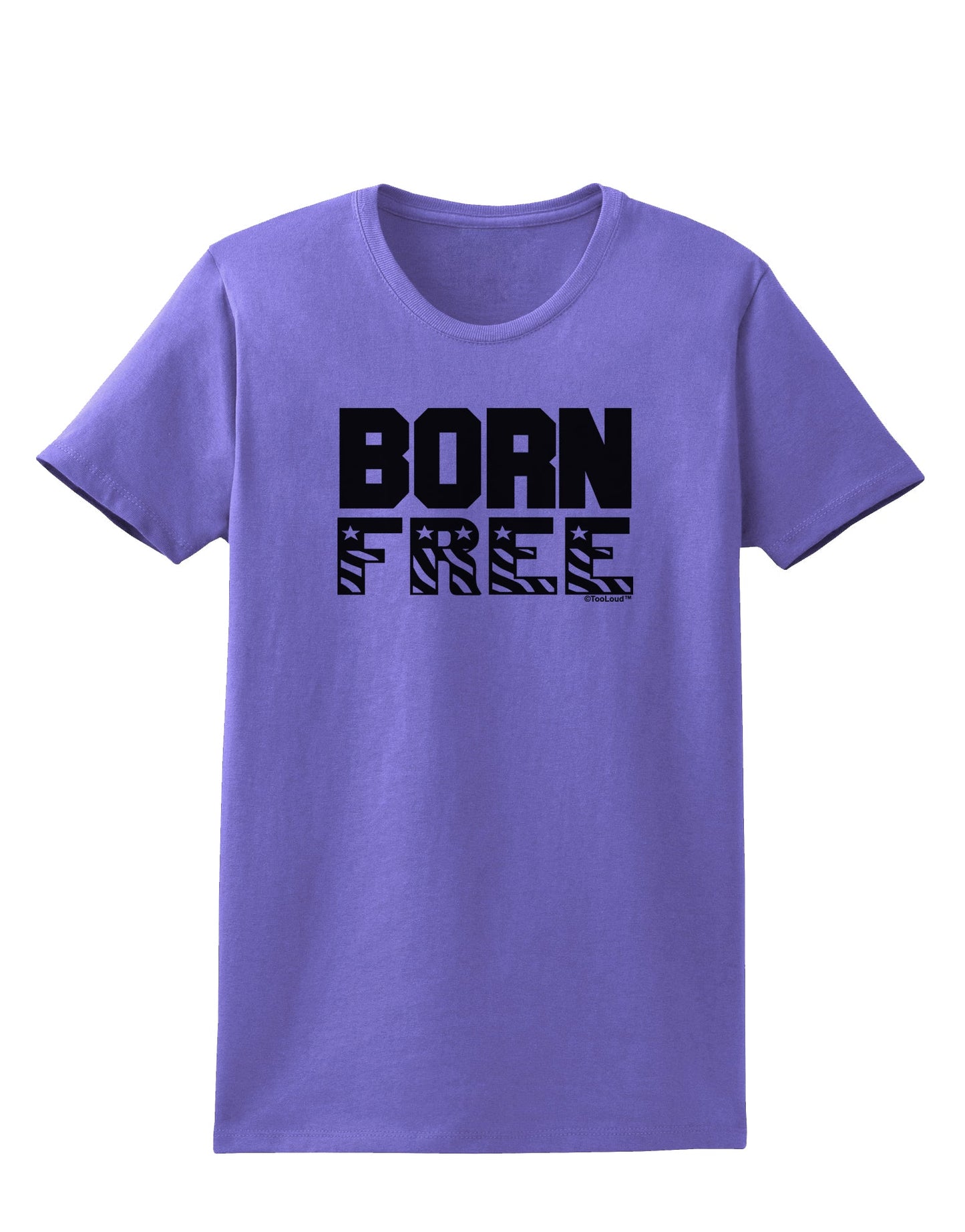 Born Free Womens T-Shirt by TooLoud-Womens T-Shirt-TooLoud-Violet-X-Small-Davson Sales