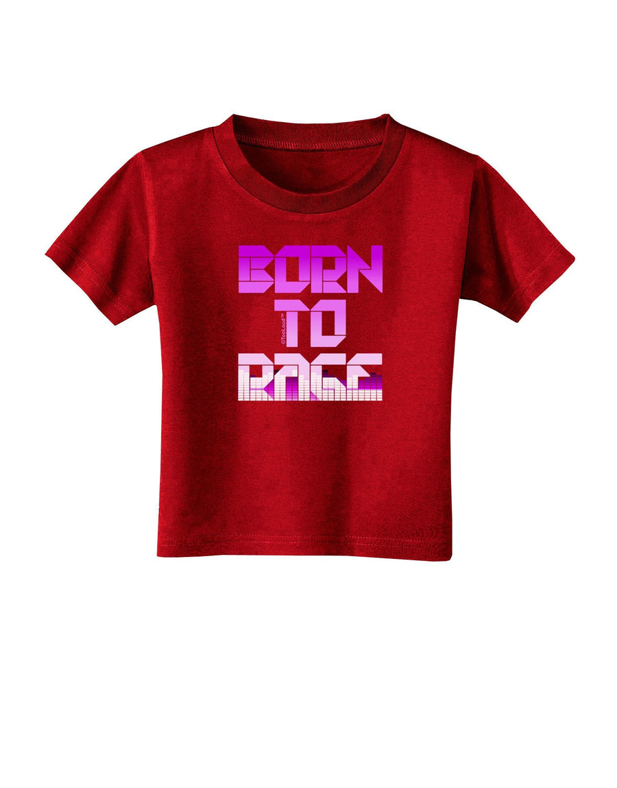 Born To Rage Purple Toddler T-Shirt Dark-Toddler T-Shirt-TooLoud-Black-4T-Davson Sales