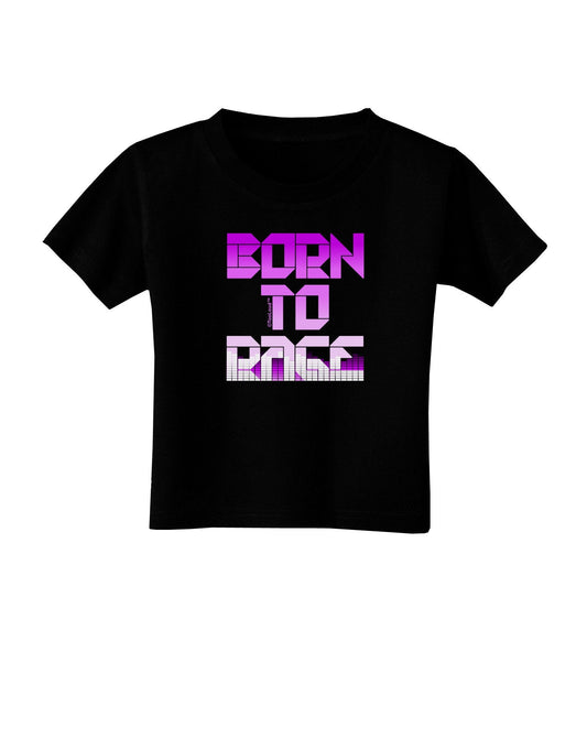 Born To Rage Purple Toddler T-Shirt Dark-Toddler T-Shirt-TooLoud-Black-4T-Davson Sales