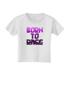 Born To Rage Purple Toddler T-Shirt-Toddler T-Shirt-TooLoud-White-4T-Davson Sales