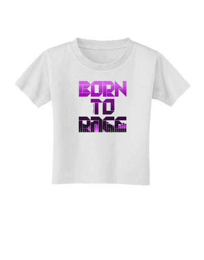 Born To Rage Purple Toddler T-Shirt-Toddler T-Shirt-TooLoud-White-4T-Davson Sales