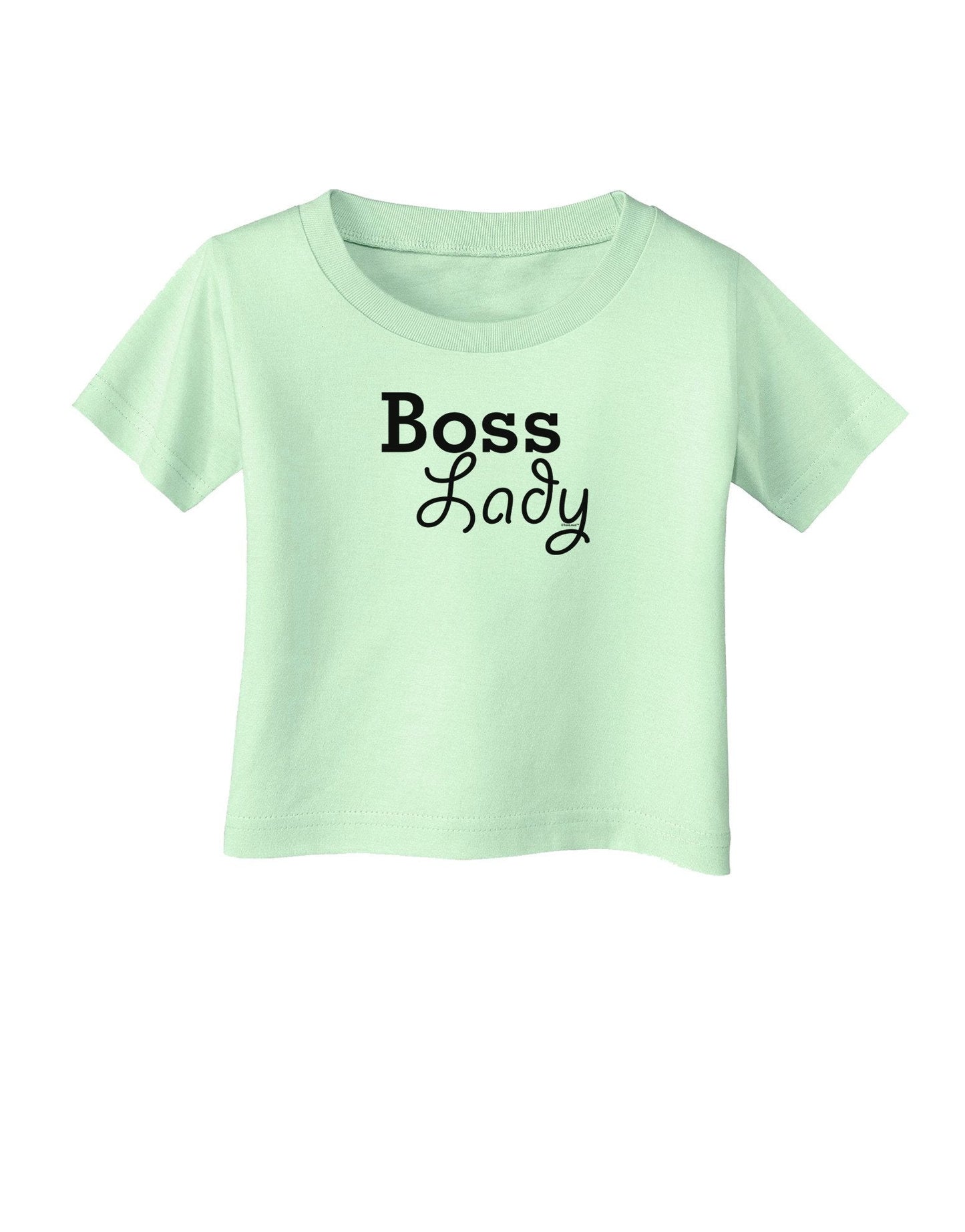 Boss Lady - Boss Day Infant T-Shirt-Infant T-Shirt-TooLoud-Light-Green-18-Months-Davson Sales
