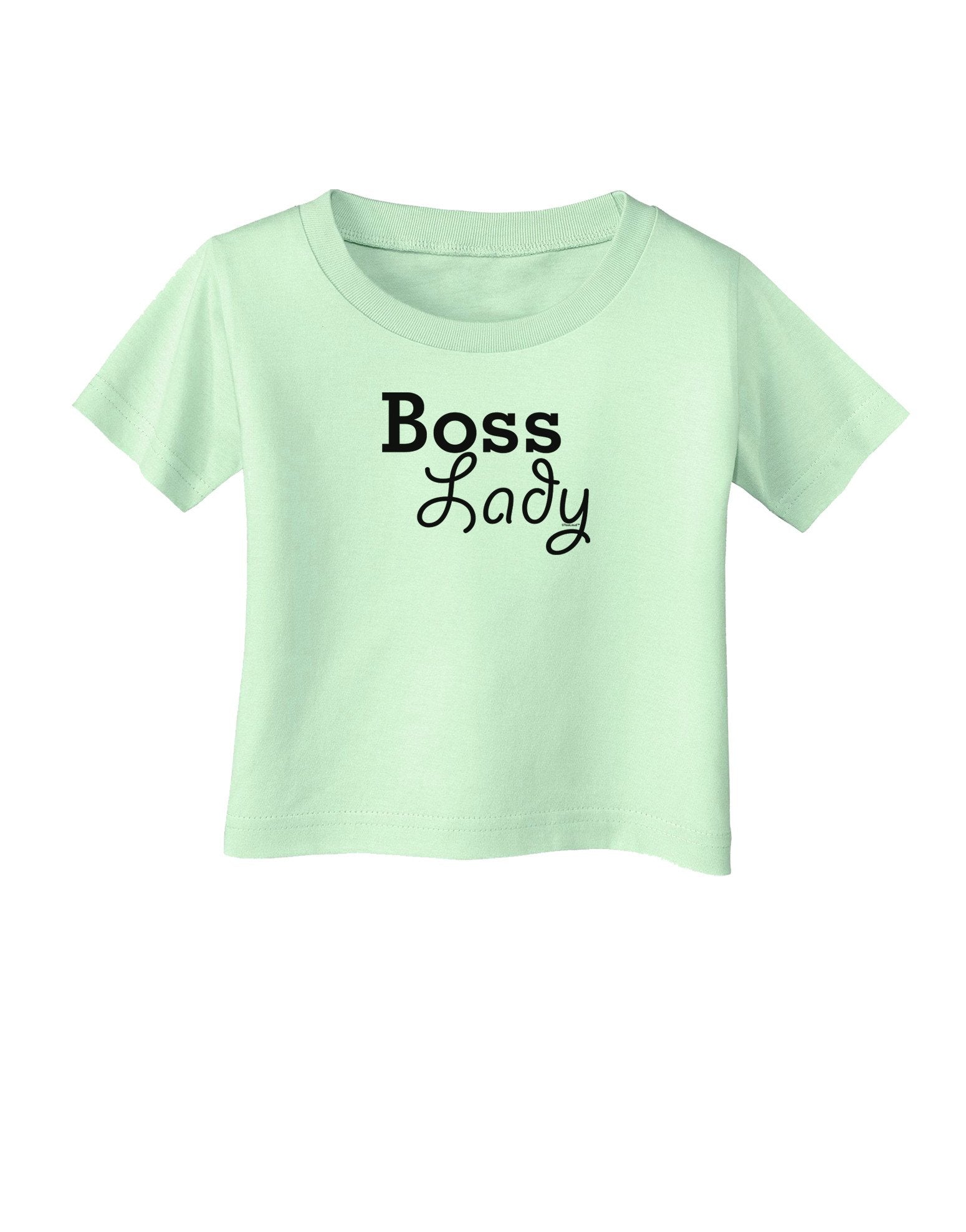 Boss Lady - Boss Day Infant T-Shirt-Infant T-Shirt-TooLoud-Light-Green-18-Months-Davson Sales