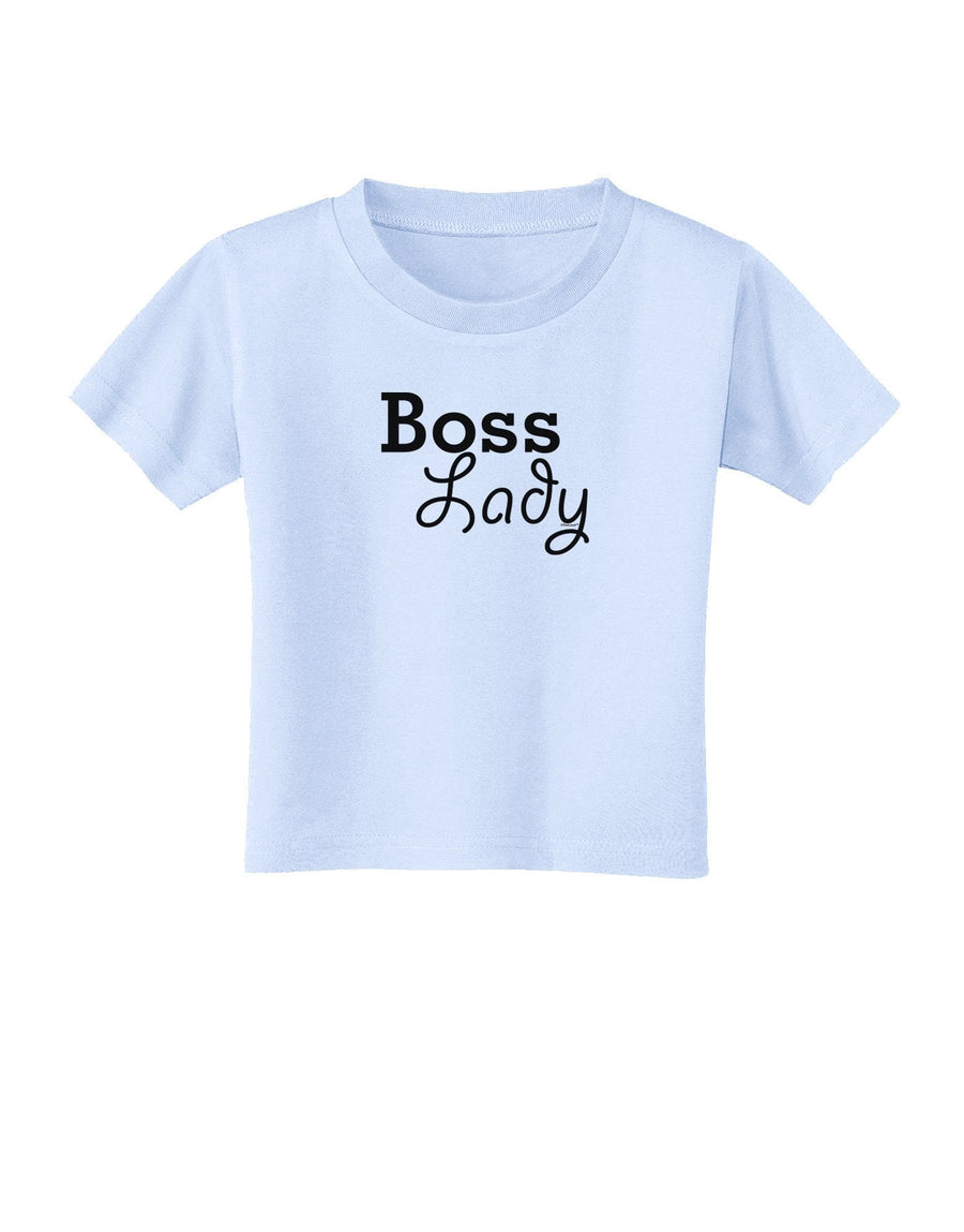 Boss Lady - Boss Day Toddler T-Shirt-Toddler T-Shirt-TooLoud-Light-Blue-4T-Davson Sales