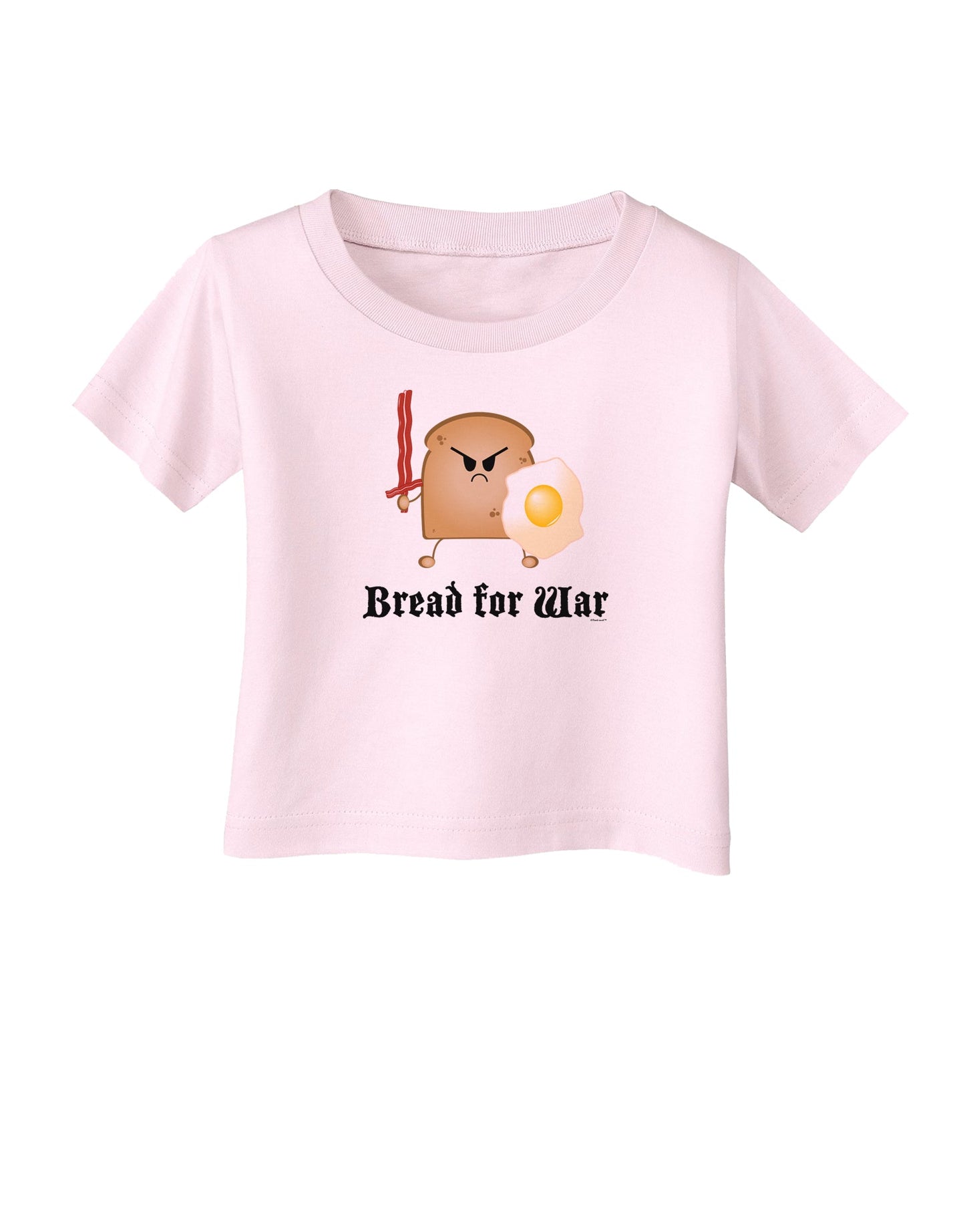 Bread for War Infant T-Shirt-Infant T-Shirt-TooLoud-Light-Pink-06-Months-Davson Sales