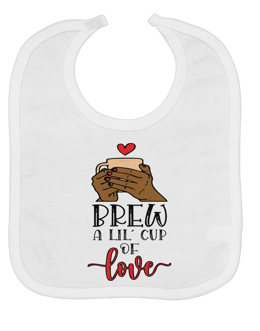 Brew a lil cup of love Baby Bib