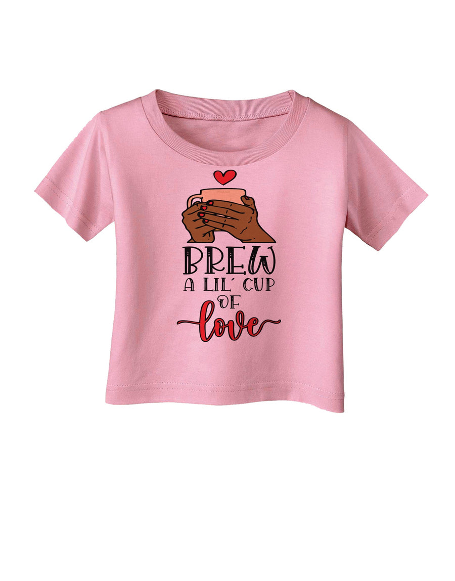Brew a lil cup of love Infant T-Shirt-Infant T-Shirt-TooLoud-White-06-Months-Davson Sales