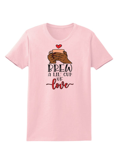 Brew a lil cup of love Womens T-Shirt-Womens T-Shirt-TooLoud-PalePink-X-Small-Davson Sales