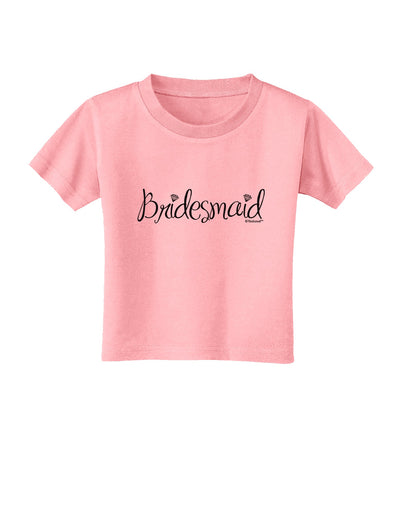 Bridesmaid Design - Diamonds Toddler T-Shirt-Toddler T-Shirt-TooLoud-Candy-Pink-2T-Davson Sales